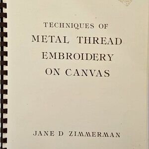 Techniques Of Metal Thread Embroidery On Canvas By Jane D. Zimmerman Signed